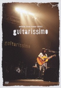 【中古】miwa live tour 2011 &ldquo;guitarissimo&rdquo; [DVD]｜ハッピーストア藤岡