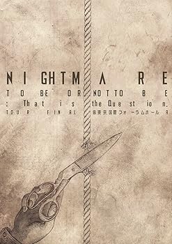 【中古】NIGHTMARE TOUR 2014 TO BE OR NOT TO BE:That is the Question. TOUR FINAL @ 東京国際フォーラムホールA (DVD)｜ハッピーストア藤岡