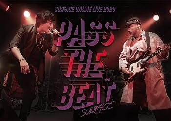 【中古】(非常に良い)SURFACE ONLINE LIVE 2020 「PASS THE BEAT」 日本橋三井ホール(2020/11/07) (DVD)|ハッピーストア藤岡