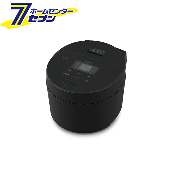 IHジャー 炊飯器 5.5合 ブラック RC-ISA50-B アイリスオーヤマ [IH式 銘柄炊き ふっくら炊き 調理家電 キッチン家電]｜ホームセンターセブン