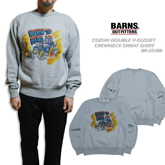 BARNS OUTFITTERS バーンズアウトフィッターズ COZUN クルーネックスウェットシャツ\" BORN TO RIDE\"" 日本製 両Vガゼット 薄墨色 BR-25386"