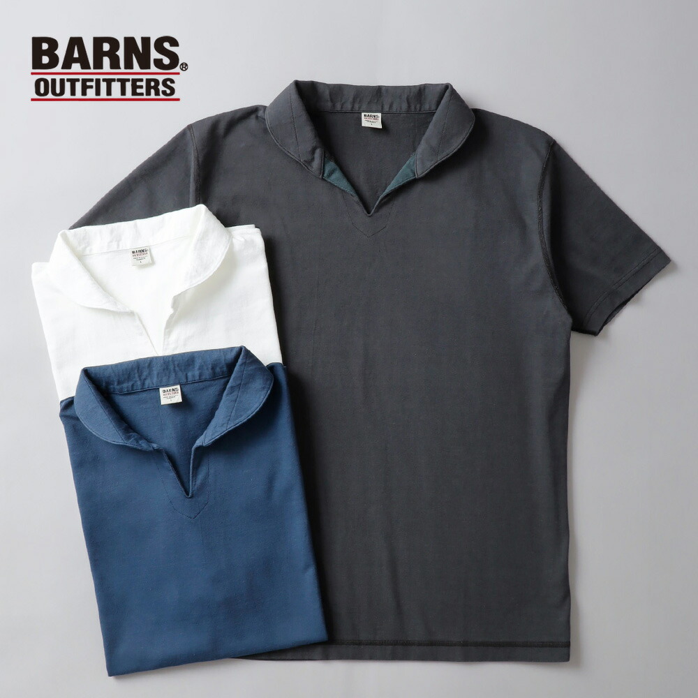 BARNS OUTFITTERS ジョージバーンズ BR-7100 プルオーバー カットソー スポーツシャツ 日本製 旗がしらのど首 COZUN 単位労働組合特別 アメカジ 心地よい M/L/XL