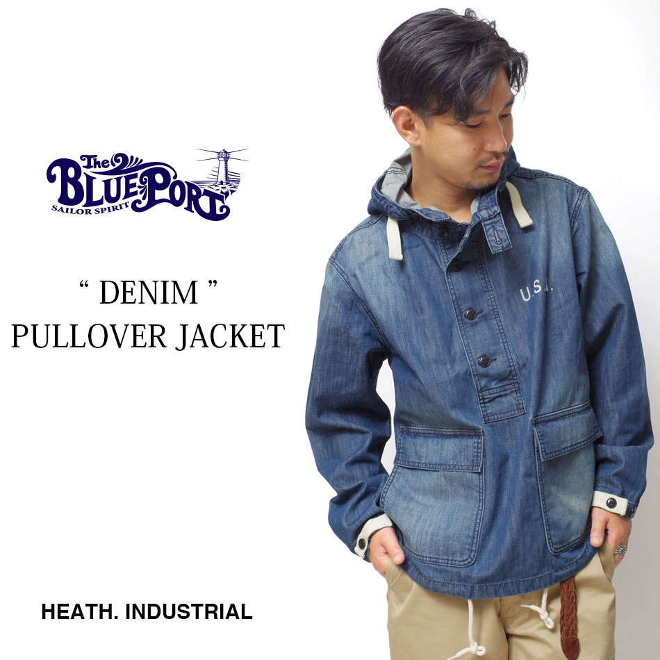 オープニング 大放出セール コート ジャケット 所ジョージ 世田谷ベース デイトナ掲載商品 プルオーバー ヴィンテージ デニムシャツ ライトアウター ミリタリー デニム メンズ ジャケット シャツ 横浜 ヒース Heath ブルーポート 大きいサイズ 裏毛 Fah Co Bw
