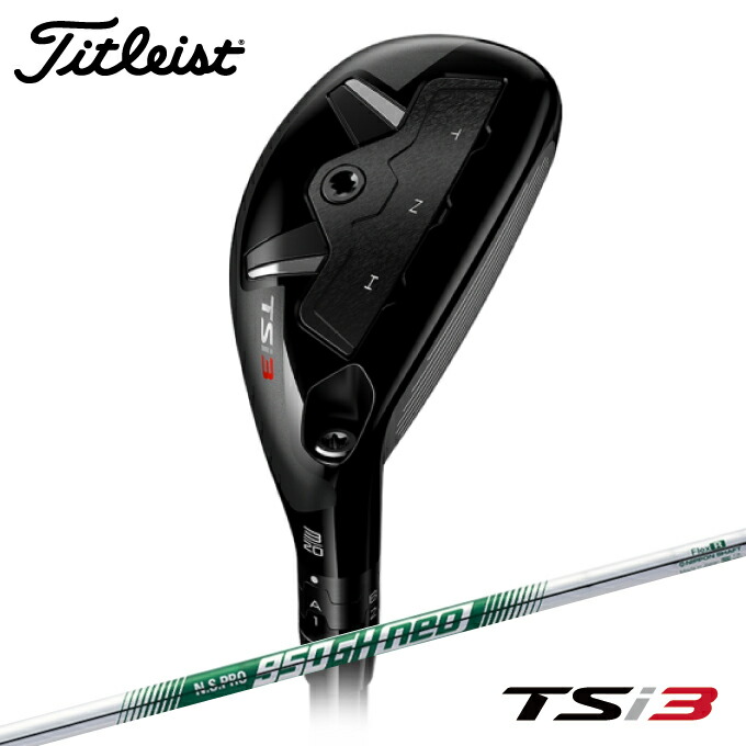 信頼 期間限定対象商品3000円クーポン発行中 タイトリスト Titleist ゴルフクラブ ユーティリティ メンズ N S Pro 950gh Neo シャフト Tsi3 Utility メンズクラブ Slcp Lk