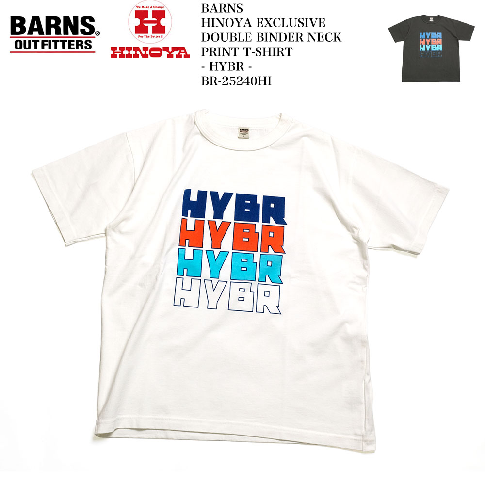 [ヒノヤ別注] バーンズ BARNS BR-25240HI ダブルバインダーネック プリントTシャツ - HYBR - | ヒノヤ HINOYA アメカジ 7,190円
