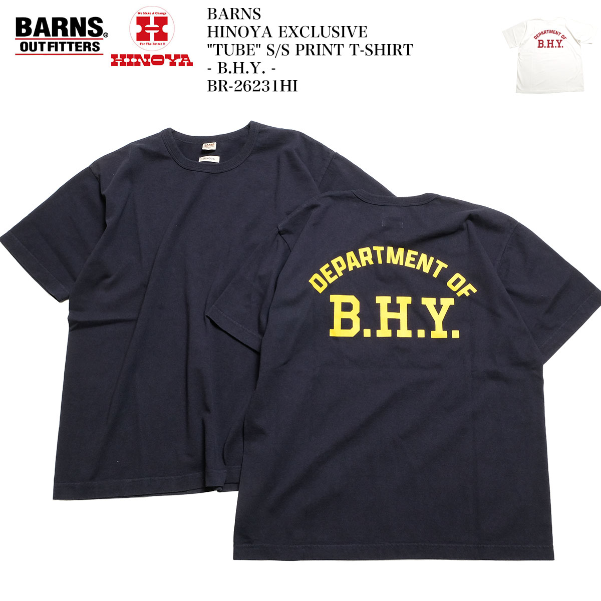 [ヒノヤ別注] ジョージバーンズ BARNS BR-26231HI 熱電子管 刷り上げるティーシャツ - B.H.Y. - 丸胴 半袖 メンズ アメカジ 単科大学刷り上げる | ヒノヤ HINOYA アメカジ ホワイト(10)-ネイビー(29)