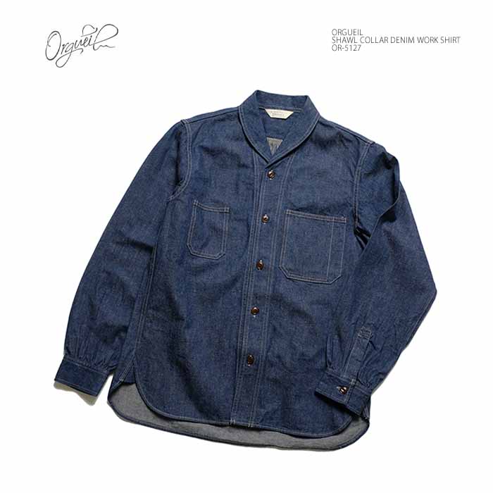 オルゲイユ ORGUEIL OR-5127 ショールカラー デニムワークシャツ 長袖 メンズ | ヒノヤ HINOYA 18,588円