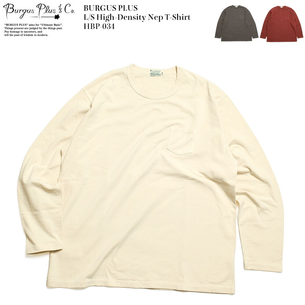 バーガスプラス BURGUS PLUS HBP-034 L/S 度詰 ネップロンT メンズ | ヒノヤ HINOYA アメカジ