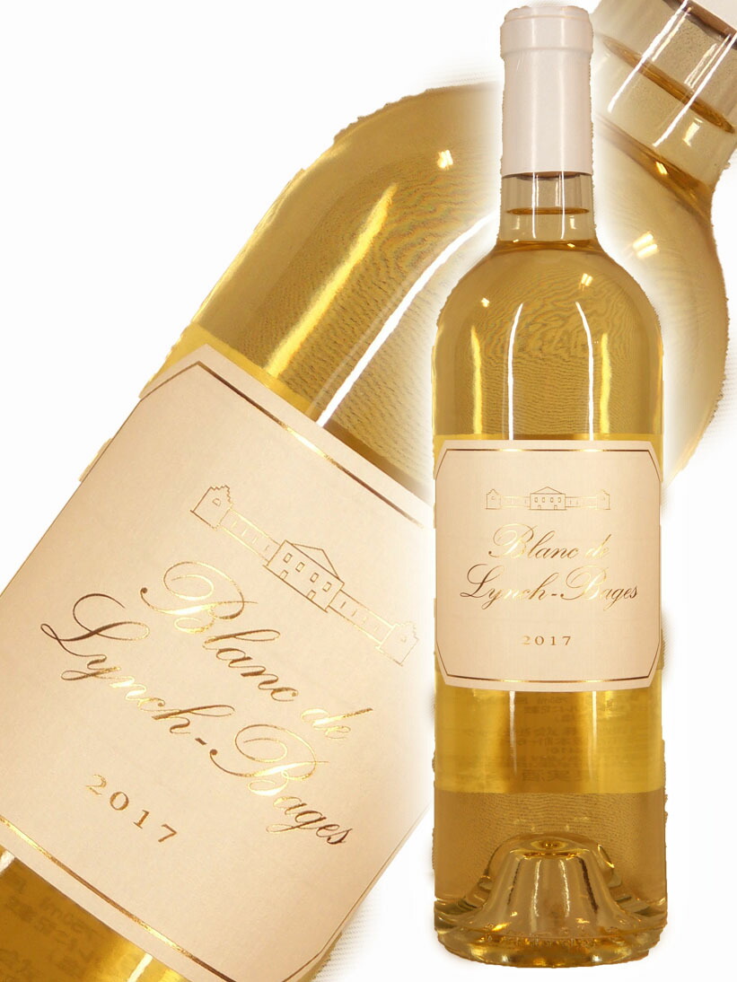 驚きの値段 シャトー ランシュ バージュ ブラン ド ランシュ バージュ 17 750ml Blanc De Lynch Bages 配送員設置送料無料 Mercurytechnologies Mn Com