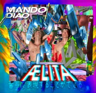 Mando Diao マンドゥディアオ / Aelita 【LP】
