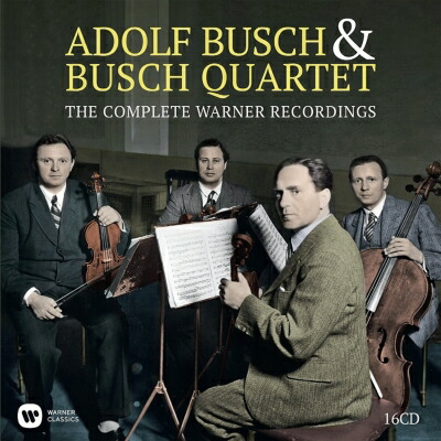 【輸入盤】 アドルフ・ブッシュ＆ブッシュ四重奏団／ワーナー録音全集（１６ＣＤ） 【CD】