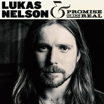 Lukas Nelson & Promise Of The Real / Lukas Nelson & Promise Of The Real 【LP】