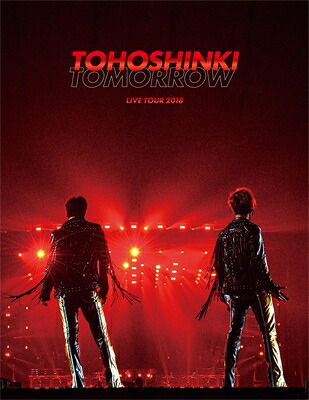 東方神起 / 東方神起 LIVE TOUR 2018 ~TOMORROW~ 【初回生産限定盤】 (Blu-ray+写真集) 【BLU-RAY DISC】|HMV&BOOKS online 1号店