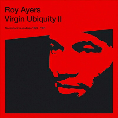 Roy Ayres ロイエアーズ / Virgin Ubiquity II - Unreleased Recordings 1976-1981 (3枚組アナログレコード / Jazzman) 【LP】|HMV&BOOKS online 1号店