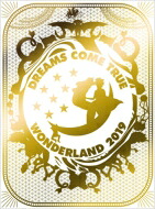 DREAMS COME TRUE / 史上最強の移動遊園地 DREAMS COME TRUE WONDERLAND 2019 【DVD】