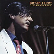 Bryan Ferry ブライアンフェリー / Let's Stick Together (アナログレコード) 【LP】