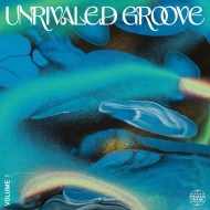 送料無料 Unrivaled Online I I 1号店 Groove Unrivaled Hmv Books Lp Cd Dvd Lp Vol