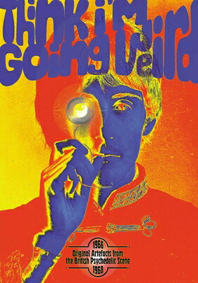 【輸入盤】 Think I'm Going Weird: Original Artefacts From The Birtish Psychedelic Scene 1966-68 (5CD) 【CD】 6,801円