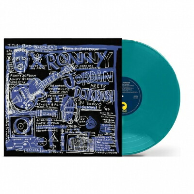 Ronny Jordan / Dj Krush / Bad Brothers (カラーヴァイナル仕様 / アナログレコード) 【LP】