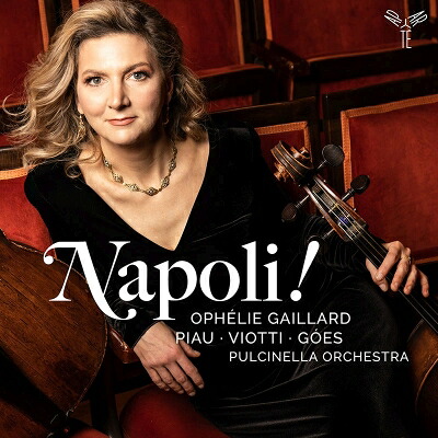 【輸入盤】 『ナポリ！』　オフェリー・ガイヤール、プルチネッラ・オーケストラ、サンドリーヌ・ピオー、他（2CD） 【CD】