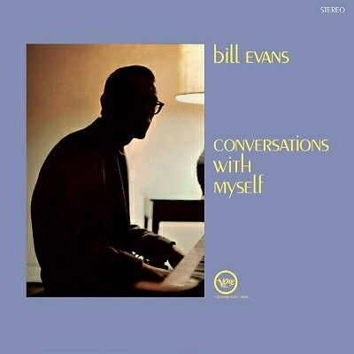 Bill Evans (Piano) ビルエバンス / Conversations With Myself（180グラム重量盤レコード） 【LP】