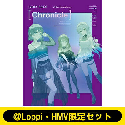 IDOLY PRIDE / 《＠Loppi・HMV限定セット》 Collection Album [Chronicle] 【初回生産限定盤】(+Blu-ray) 【CD】