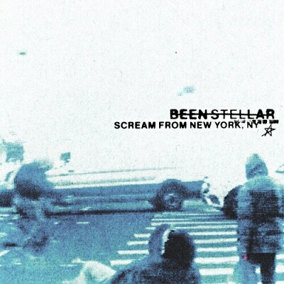 Been Stellar / Scream From New York, Ny (アナログレコード) 【LP】