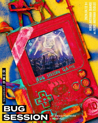 秋山黄色 / 秋山黄色 presents BUG SESSION at Zepp Haneda (TOKYO) 【初回生産限定盤】(Blu-ray) 【BLU-RAY DISC】
