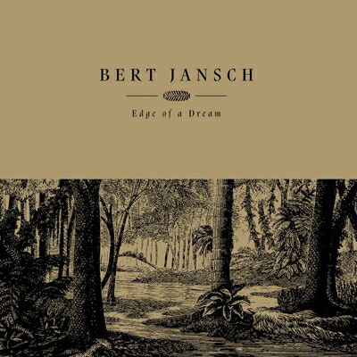 Bert Jansch バートヤンシュ / Edge Of A Dream 【LP】