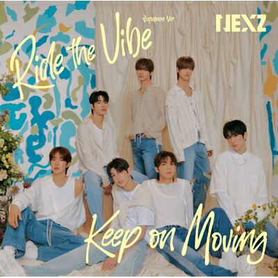 楽天市場】NEXZ/ Ride the Vibe (Japanese Ver.) / Keep on