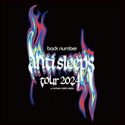 back number バックナンバー / back number “anti sleeps tour 2024” at SAITAMA SUPER ARENA【初回限定BOX】(3DVD＋GOODS＋PhotoBook) 【DVD】
