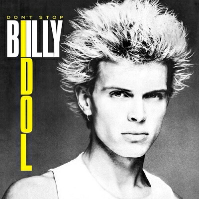 Billy Idol ビリーアイドル / Don't Stop (12インチアナログレコード) 【12inch】