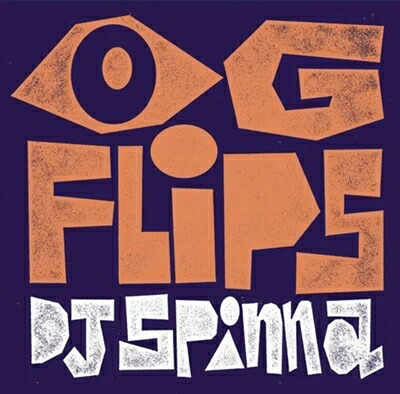 DJ Spinna ディージェイスピナ / Og Flips 【LP】