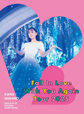 西野カナ / Kana Nishino Fall In Love With You Again Tour 2025【完全生産限定盤】(2DVD) 【DVD】