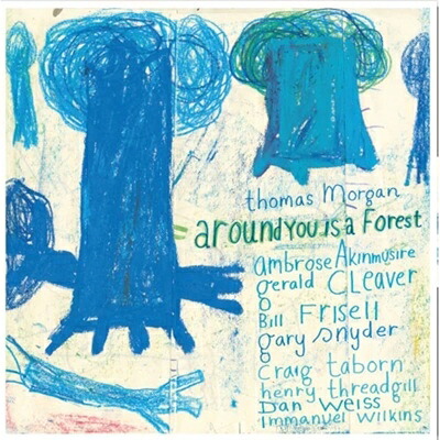 Thomas Morgan / Around You Is A Forest (2枚組アナログレコード) 【LP】