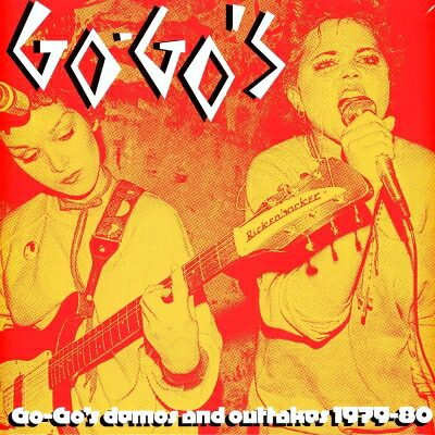 Go-Go's / Demos And Outtakes 1979-1980 【LP】