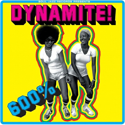 Soul Jazz Records Presents / 600% Dynamite! Ska, Soul, Rocksteady, Funk And Dub In Jamaica 【LP】