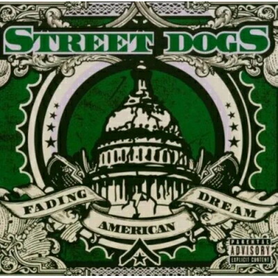 Street Dogs / Fading American Dream 【LP】