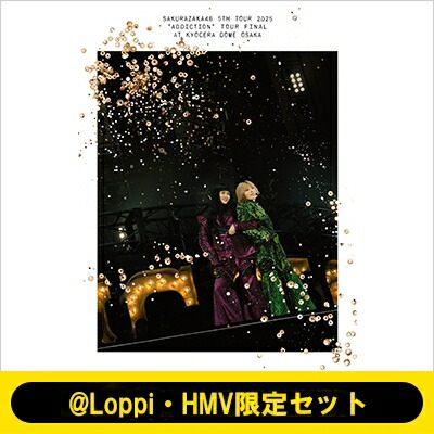 櫻坂46 / 《@Loppi・HMV限定セット》5th TOUR 2025 “Addiction” TOUR FINAL at KYOCERA DOME OSAKA【完全生産限定盤】(2Blu-ray) 【BLU-RAY DISC】