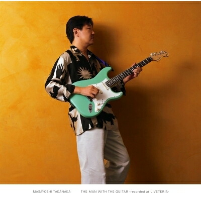 高中正義 タカナカマサヨシ / THE MAN WITH THE GUITAR -recorded at LIVETERIA- (重量盤レコード) 【LP】
