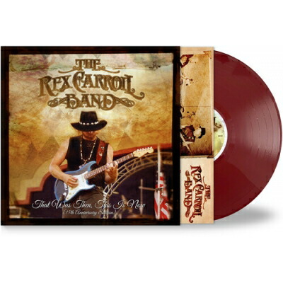 Rex Carroll Band / That Was Then This Is Now (15th Anniversary) 【LP】