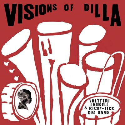 Valtteri Laurell Nonet / Visions Of Dilla 【LP】