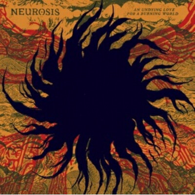Neurosis / Undying Love For A Burning World (2枚組アナログレコード) 【LP】