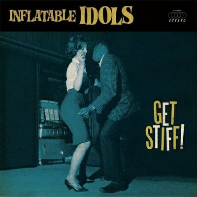 Inflatable Idols / Get Stiff (Green Vinyl) 【LP】