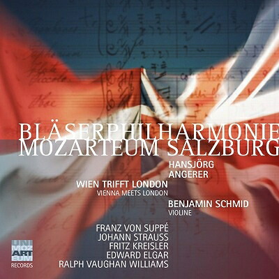 【輸入盤】 『ウィーン・ミーツ・ロンドン』　ハンスイェルク・アンゲラー＆モーツァルテウム管楽フィル、ベンヤミン・シュミット（2CD） 【CD】
