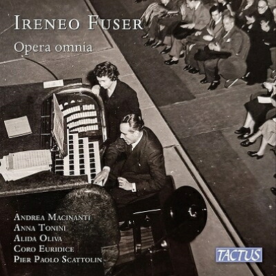 【輸入盤】 フーゼル、イレネオ（1902-2003） / 作品全集　アンドレア・マチナンティ、ピエル・パオロ・スカットリン＆コーロ・エウリディーチェ、他（2CD） 【CD】