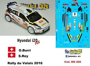 【送料無料】ホビー　模型車　車　レーシングカー デカールヒョンデラリーヴァレーdecal 143 hyundai i20 r5 burri rally valais 2016