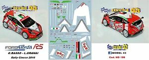 【送料無料】ホビー　模型車　車　レーシングカー デカールフォードフィエスタバッソラリーdecal 143 ford fiesta r5 brc basso rally ciocco 2016