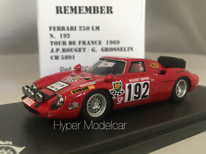 【送料無料】ホビー　模型車　車　レーシングカー フェラーリ＃ツアードフランスレムmg remember 143 ferrari 250lm ch5891 192 tour de france 1969 rem43020