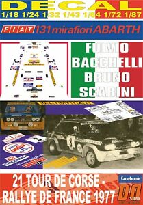 【送料無料】ホビー ・模型車・バイク レーシングカー デカールフィアットアバルトバッケリツールドコルスdecal fiat 131 abarth f bacchelli tour de corse 1977 3rd 01